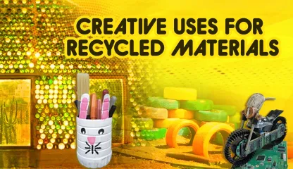 Creative Uses for Recycled Materials