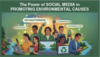 The Power of Social Media in promoting Environmental Causes